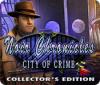 Noir Chronicles: City of Crime Collector's Edition spēle