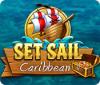 Set Sail: Caribbean spēle