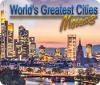World's Greatest Cities Mosaics 8 spēle