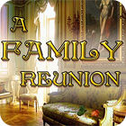 A Family Reunion spēle A Family Reunion spēle
