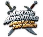 Amazing Adventures: Riddle of the Two Knights spēle