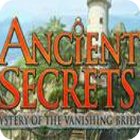 Ancient Secrets: Mystery of the Vanishing Bride spēle
