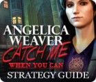 Angelica Weaver: Catch Me When You Can Strategy Guide spēle