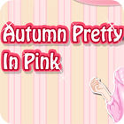 Autumn Pretty in Pink spēle
