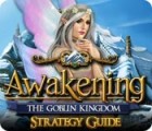 Awakening: The Goblin Kingdom Strategy Guide spēle