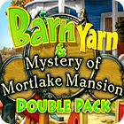 Barn Yarn & Mystery of Mortlake Mansion Double Pack spēle
