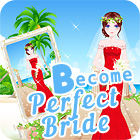 Become A Perfect Bride spēle