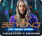 Beyond: The Fading Signal Collector's Edition spēle
