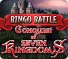 Bingo Battle: Conquest of Seven Kingdoms spēle