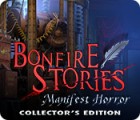 Bonfire Stories: Manifest Horror Collector's Edition spēle