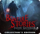 Bonfire Stories: The Faceless Gravedigger Collector's Edition spēle