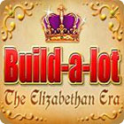 Build-a-Lot: The Elizabethan Era spēle