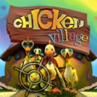 Chicken Village spēle