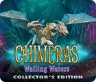 Chimeras: Wailing Waters Collector's Edition spēle