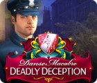 Danse Macabre: Deadly Deception Collector's Edition spēle