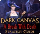 Dark Canvas: A Brush With Death Strategy Guide spēle