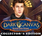 Dark Canvas: Blood and Stone Collector's Edition spēle