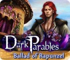 Dark Parables: Ballad of Rapunzel spēle