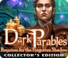 Dark Parables: Requiem for the Forgotten Shadow Collector's Edition spēle