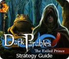 Dark Parables: The Exiled Prince Strategy Guide spēle