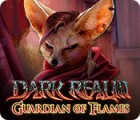 Dark Realm: Guardian of Flames spēle