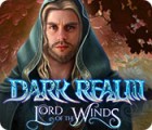 Dark Realm: Lord of the Winds spēle