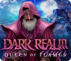Dark Realm: Queen of Flames spēle