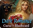Dark Romance: Curse of Bluebeard spēle