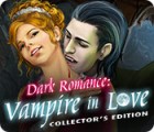 Dark Romance: Vampire in Love Collector's Edition spēle