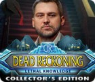 Dead Reckoning: Lethal Knowledge Collector's Edition spēle