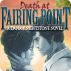 Death at Fairing Point: A Dana Knightstone Novel spēle