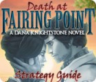Death at Fairing Point: A Dana Knightstone Novel Strategy Guide spēle