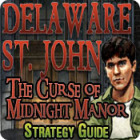 Delaware St. John: The Curse of Midnight Manor Strategy Guide spēle