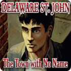Delaware St. John: The Town with No Name spēle