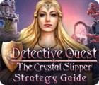 Detective Quest: The Crystal Slipper Strategy Guide spēle