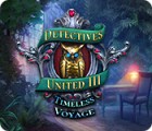 Detectives United III: Timeless Voyage spēle