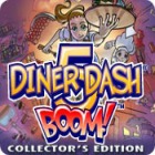 Diner Dash 5: Boom Collector's Edition spēle