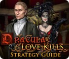 Dracula: Love Kills Strategy Guide spēle