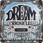 Dream Chronicles: The Book of Water Collector's Edition spēle