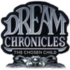 Dream Chronicles: The Chosen Child spēle