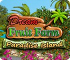 Dream Fruit Farm: Paradise Island spēle