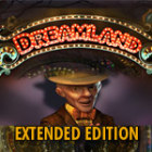 Dreamland Extended Edition spēle