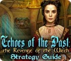 Echoes of the Past: The Revenge of the Witch Strategy Guide spēle