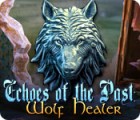 Echoes of the Past: Wolf Healer spēle