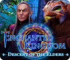 Enchanted Kingdom: Descent of the Elders spēle