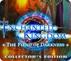 Enchanted Kingdom: Fiend of Darkness Collector's Edition spēle