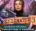 Enigmatis 3: The Shadow of Karkhala Collector's Edition spēle