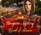 European Mystery: Scent of Desire spēle