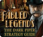 Fabled Legends: The Dark Piper Strategy Guide spēle Fabled Legends: The Dark Piper Strategy Guide spēle