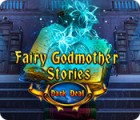 Fairy Godmother Stories: Dark Deal spēle